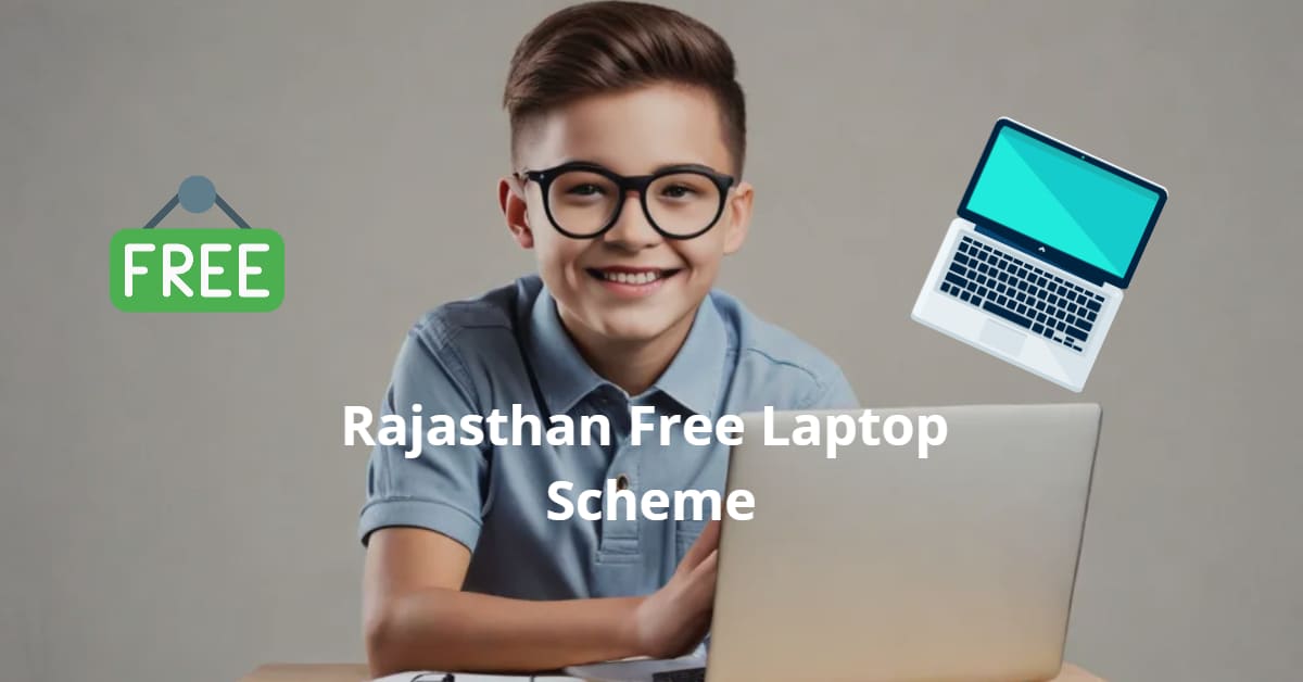 Rajasthan Free Laptop Scheme | Check more details
